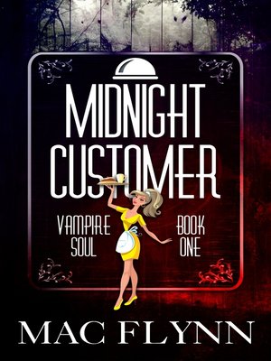 cover image of Midnight Customer (Vampire Soul, Book One)